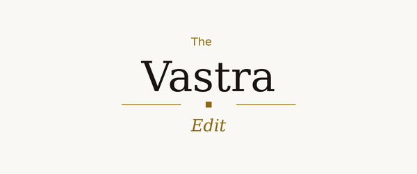 The Vastra Edit